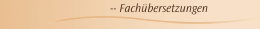 -- Fach&uuml;bersetzungen