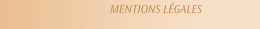 MENTIONS L&Eacute;GALES
